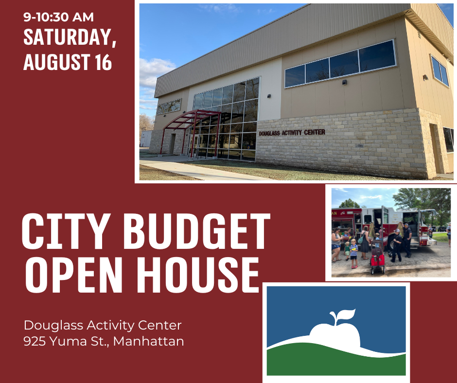 City Budget Open House - 9-10:30 AM Saturday, August 16 - Douglass Activity Center, 925 Yuma St.